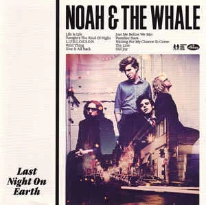 CD Noah & The Whale - Last Night On Earth