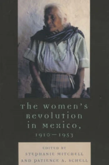 Women's Revolution in Mexico, 1910-1953