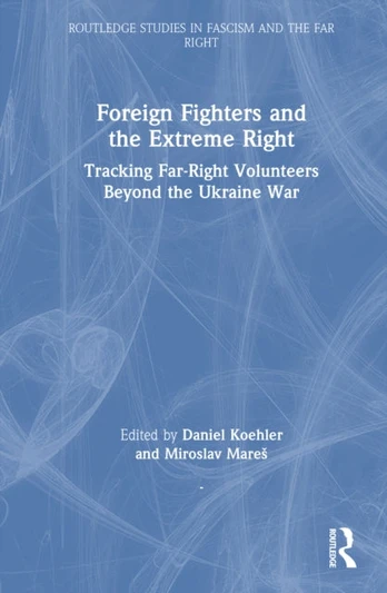 Foreign Fighters and the Extreme Right