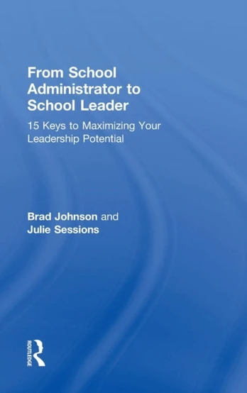 From School Administrator to School Leader