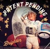 CD Patent Pending - Brighter (naudota)