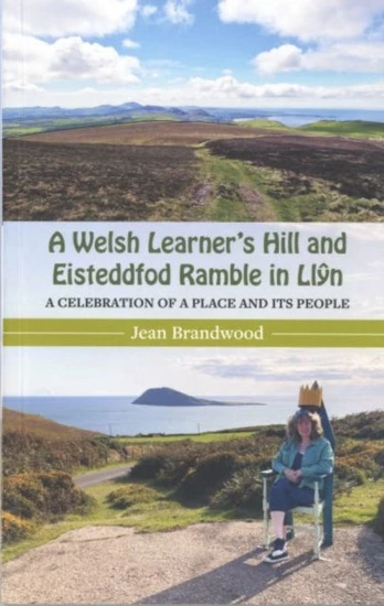 Welsh Learner's Hill and Eisteddfod Ramble in Llyn