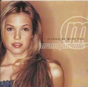 CD Mandy Moore - I Wanna Be With You