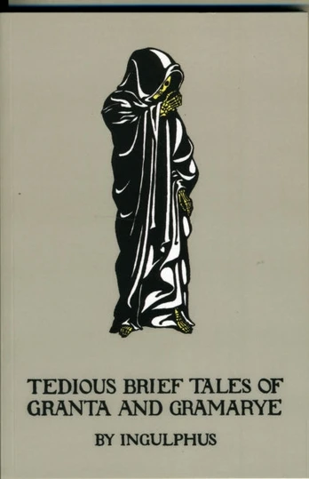 Tedious Brief Tales of Granta and Gramarye