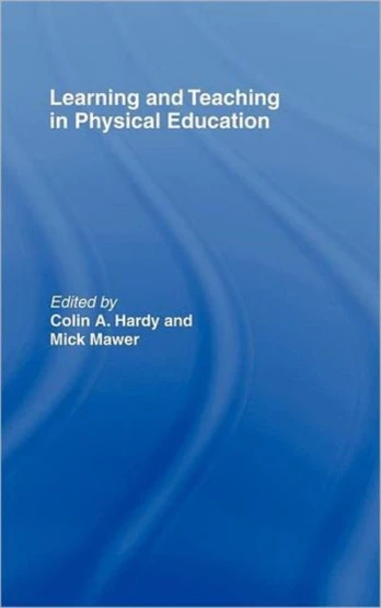 Learning and Teaching in Physical Education