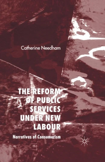 Reform of Public Services Under New Labour