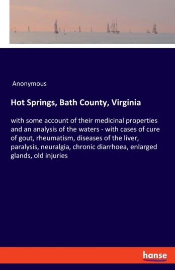 Hot Springs, Bath County, Virginia