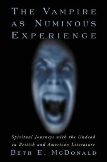Vampire as Numinous Experience