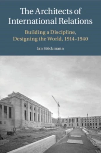 Architects of International Relations