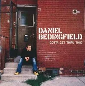 CD Daniel Bedingfield - Gotta Get Thru This