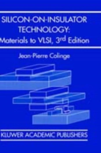 Silicon-on-Insulator Technology: Materials to VLSI