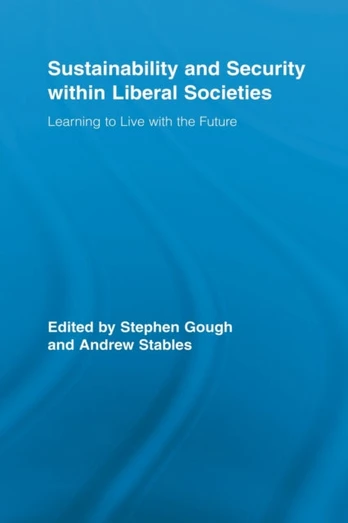 Sustainability and Security within Liberal Societies