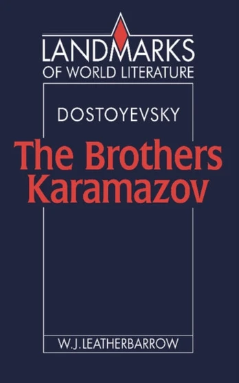 Dostoyevsky: The Brothers Karamazov