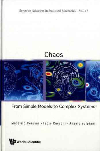 Chaos: From Simple Models To Complex Systems