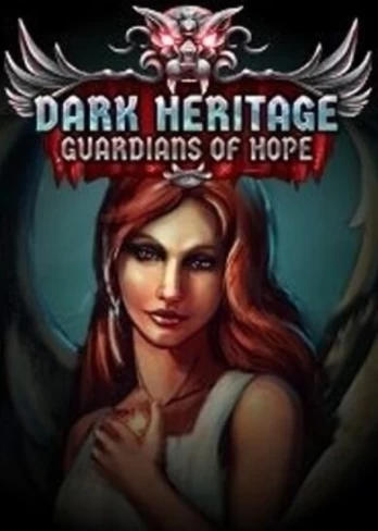 Dark Heritage: Guardians of Hope