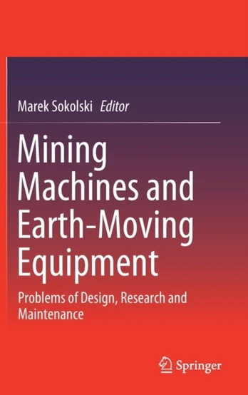 Mining Machines and Earth-Moving Equipment