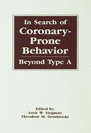 In Search of Coronary-prone Behavior
