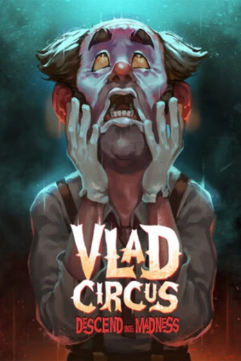 Vlad Circus: Descend Into Madness PC