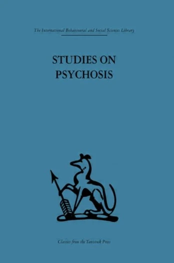 Studies on Psychosis
