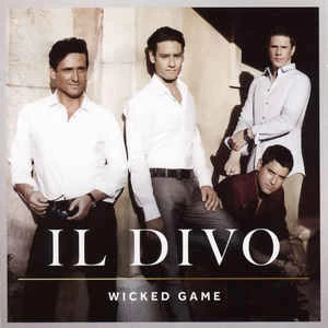 CD Il Divo - Wicked Game