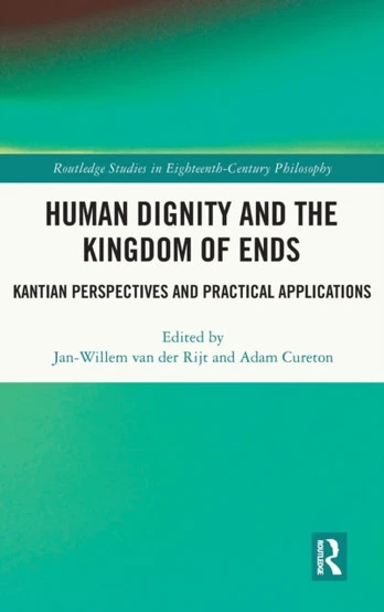 Human Dignity and the Kingdom of Ends