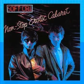 CD Soft Cell - Non-Stop Erotic Cabaret