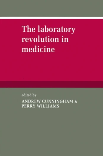 Laboratory Revolution in Medicine