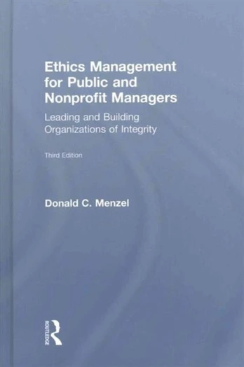 Ethics Management for Public and Nonprofit Managers