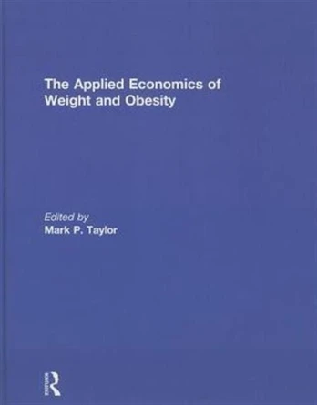 Applied Economics of Weight and Obesity
