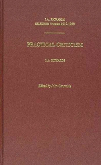 I.A. Richards: Selected Works 1919-1938
