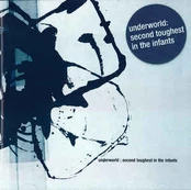 CD Underworld - Second Toughest In The Infants