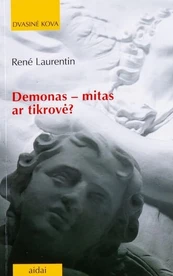 Demonas - mitas ar tikrovė?