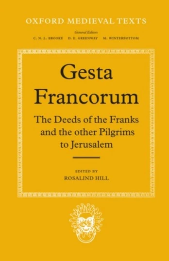 Gesta Francorum et aliorum Hierosolimitanorum