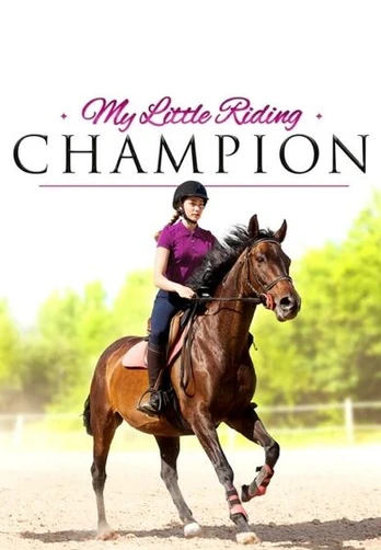 My Little Riding Champion