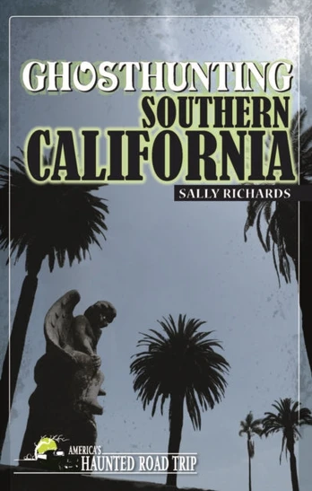 Ghosthunting Southern California