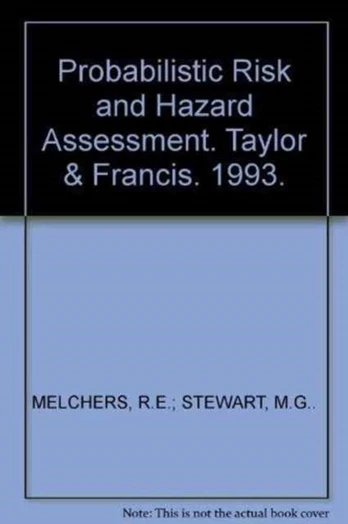 Probabilistic Risk and Hazard Assessment