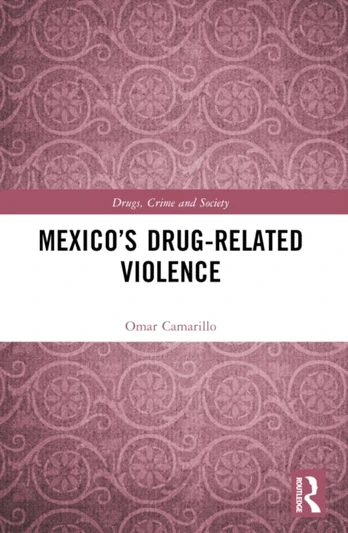 Mexico’s Drug-Related Violence