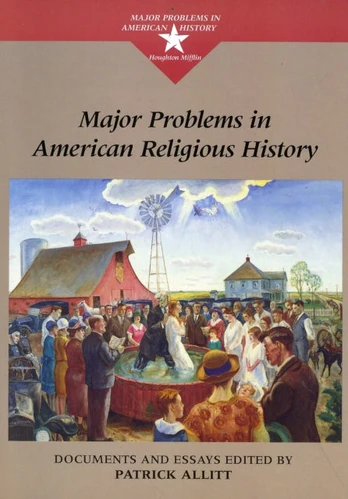 Major Problems in American Religious History
