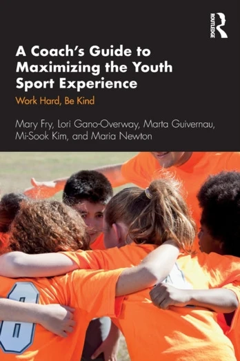 Coach’s Guide to Maximizing the Youth Sport Experience