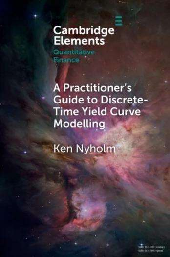 Practitioner's Guide to Discrete-Time Yield Curve Modelling