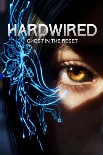 Hardwired: Ghost In The Reset PC