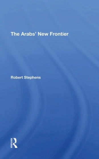 Arabs' New Frontier