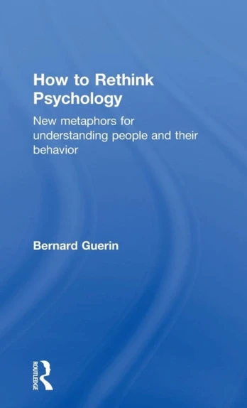 How to Rethink Psychology