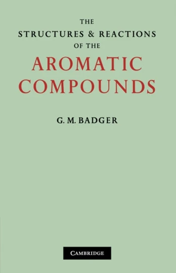 Structures and Reactions of the Aromatic Compounds