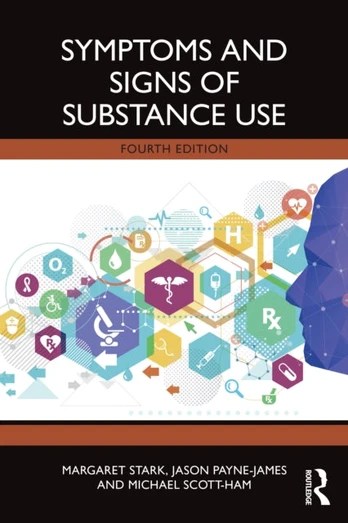 Symptoms and Signs of Substance Use