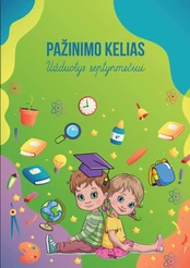 Pažinimo kelias. Užduotys septynmečiui