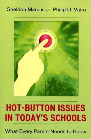 Hot-Button Issues in Today's Schools