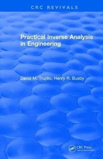 Practical Inverse Analysis in Engineering (1997)