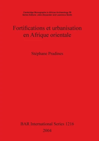 Fortifications et urbanisation en Afrique orientale
