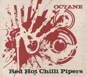CD Red Hot Chilli Pipers - Octane